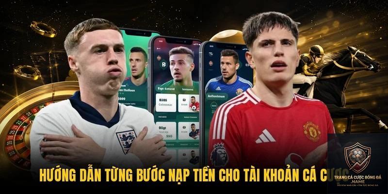 cách nạp tiền cược bóng đá - Image 3