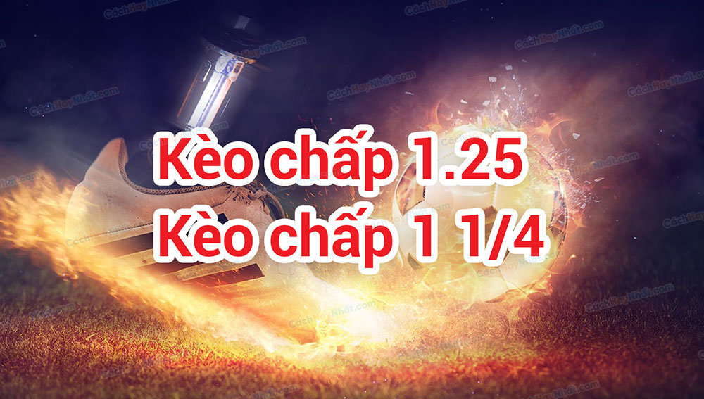 kèo châu Á 1.25 thắng nửa - Image 3