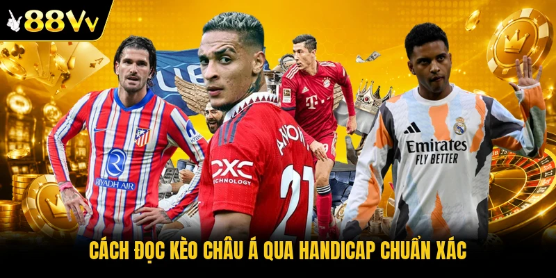 kèo châu Á handicap hiện tại - Image 3