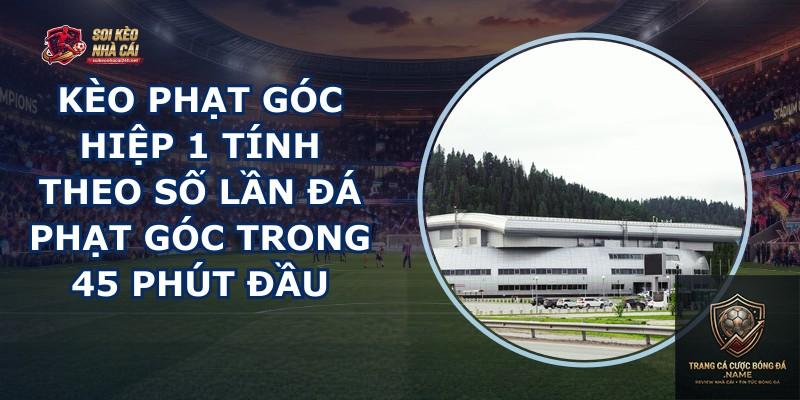 kèo xỉu góc hiệp 1 - Image 3